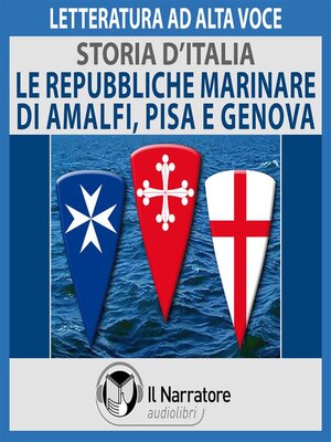 cover image of Storia d'Italia--Volume 24 --Le Repubbliche marinare di Amalfi, Pisa e Genova